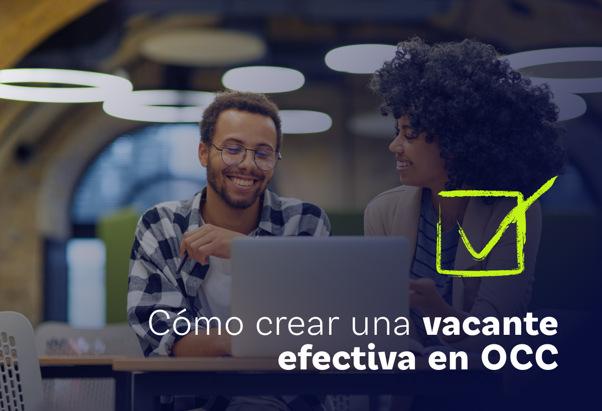 Cómo crear una vacante efectiva en OCC