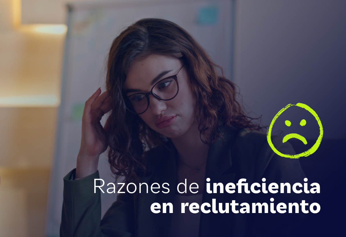 Principales razones de ineficiencia en los procesos de reclutamiento